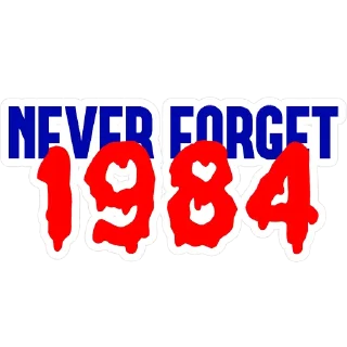 Video sticker 🙅 Never Forget 1984