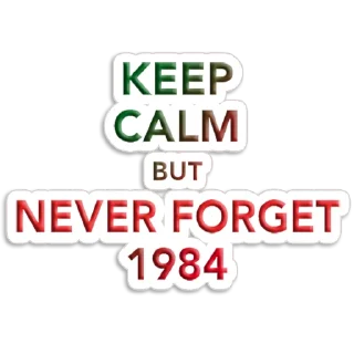 Video sticker ⚖️ Never Forget 1984